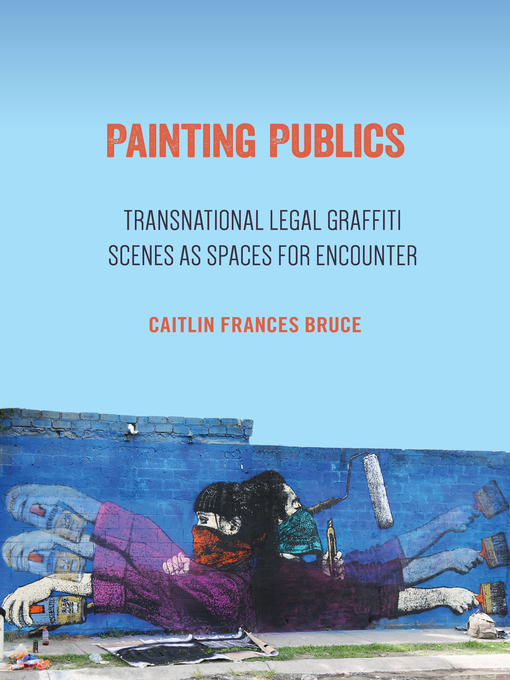Title details for Painting Publics by Caitlin Frances Bruce - Available
